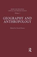 Senses and Sensation: Vol 1: Geography and Anthropology