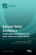 Sensor Data Analytics: Challenges and Methods for Data-Intensive Applications