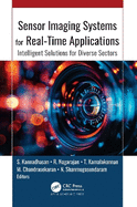 Sensor Imaging Systems for Real-Time Applications: Intelligent Solutions for Diverse Sectors