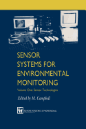 Sensor Systems for Environmental Monitoring: Volume One: Sensor Technologies