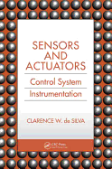 Sensors and Actuators: Control System Instrumentation