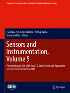 Sensors and Instrumentation, Volume 5: Proceedings of the 35th iMac, a Conference and Exposition on Structural Dynamics 2017