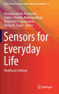 Sensors for Everyday Life: Healthcare Settings