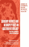 Sensory Nerves and Neuropeptides in Gastroenterology: From Basic Science to Clinical Perspectives