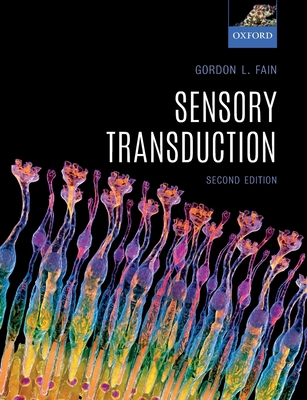 Sensory Transduction - Fain, Gordon L.