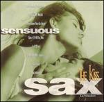 Sensuous Sax: The Kiss