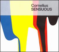Sensuous - Cornelius