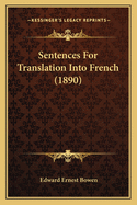 Sentences for Translation Into French (1890)
