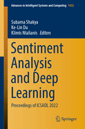 Sentiment Analysis and Deep Learning: Proceedings of ICSADL 2022