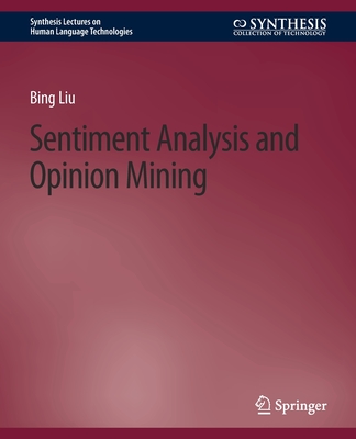 Sentiment Analysis and Opinion Mining - Liu, Bing