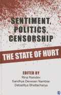Sentiment, Politics, Censorship: The State of Hurt