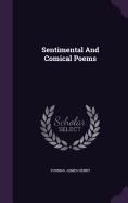 Sentimental and Comical Poems