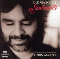 Sentimento [Hybrid SACD] - Andrea Bocelli/Lorin Maazel/London Symphony Orchestra