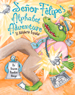 Seor Felipe's Alphabet Adventure