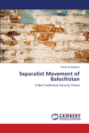 Separatist Movement of Balochistan