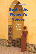 Sephardic Women's Voices: Out of North Africa