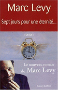 Sept Jours Pour Une Eternite - Levy, Marc