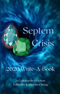 Septem Crisis: Write-A-Book 2020