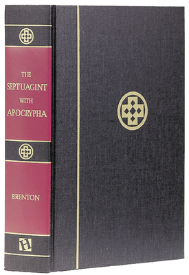 Septuagint with Apocrypha-PR-Greek/English - Brenton, Lancelot C L (Editor)