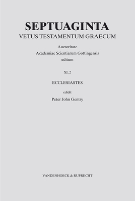 Septuaginta. Band 11,2: Ecclesiastes - Gentry, Peter J (Editor)