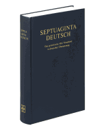 Septuaginta Deutsch (Hardcover): Das Grieschische Alte Testament in Deutscher bersetzung