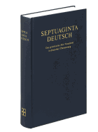 Septuaginta Deutsch (Hardcover): Das Grieschische Alte Testament in Deutscher ?bersetzung