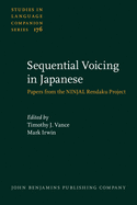 Sequential Voicing in Japanese: Papers from the Ninjal Rendaku Project