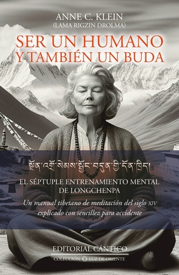 Ser Un Humano Y Tambin Un Buda - Klein, Anne C