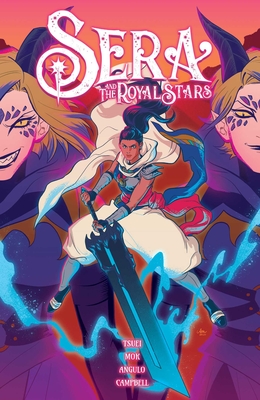 Sera and the Royal Stars Vol. 2 - Tsuei, Jon, and Angulo, Raul, and Campbell, Jim