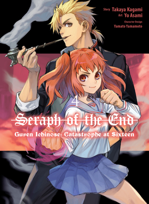 Seraph of the End: Guren Ichinose: Catastrophe at Sixteen (Manga) 4 - Asami, Yo, and Kagami, Takaya