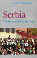 Serbia: The History Behind the Name