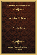 Serbian Folklore: Popular Tales