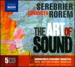 Serebrier Conducts Rorem: The Art of Sound