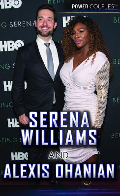 Serena Williams and Alexis Ohanian - Burling, Alexis