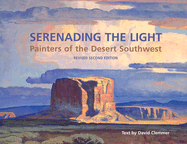 Serenading the Light: Painters of the Desert Southwest