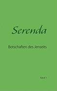 Serenda: Botschaften des Jenseits. Band 1