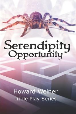 Serendipity Opportunity - Weiner, Howard