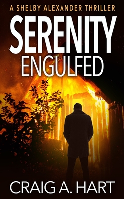 Serenity Engulfed - Hart, Craig a