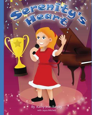 Serenity's Heart - Mitchell, Joyce, and Bagley, Kathy Jean