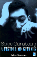 Serge Gainsburg: A Fistful of Gitanes: Requiem for a Twister