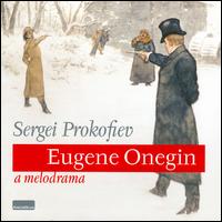 Sergei Prokofiev: Eugne Onegin, a melodrama - Jan Dusek (harpsichord); Jaromr Meduna; Jir Klem (vocals); Karolna Herzinov (vocals); Marta Hrachovinov (vocals);...