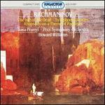 Sergei Rachmaninov: The Isle of the Dead; Symphonic Dances; Rhapsody on a Theme of Paganini - Ilona Prunyi (piano); Pcs Symphony Orchestra; Howard Williams (conductor)