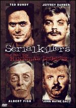 Serial Killers: Real Life Hannibal Lecters - 