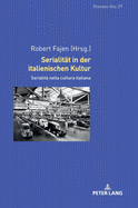 Serialitaet in der italienischen Kultur: Serialit nella cultura italiana