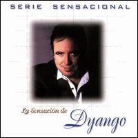 Serie Sensacional: La Sensacin de Dyango - Dyango