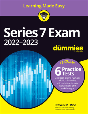 Series 7 Exam 2022-2023 for Dummies with Online Practice Tests - Rice, Steven M