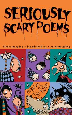 Seriously Scary Poems - Foster, John (Editor)