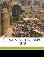 Sermon Notes, 1849-1878