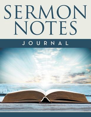 Sermon Notes Journal - Speedy Publishing LLC