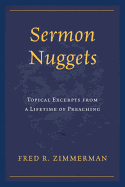 Sermon Nuggets: Topical Excerpts from a Lifetime of Preaching